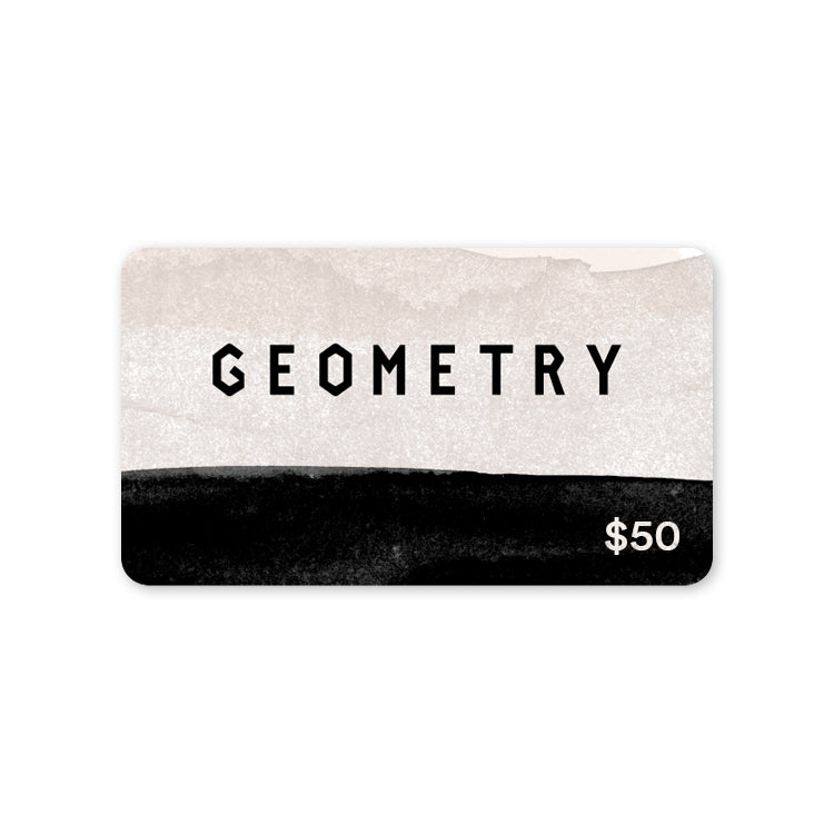 Geometry E-Gift Cards